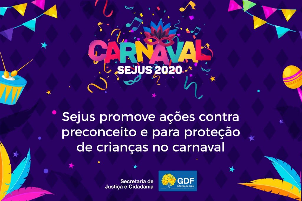 Sejus promove ações contra preconceito e para proteger crianças no Carnaval