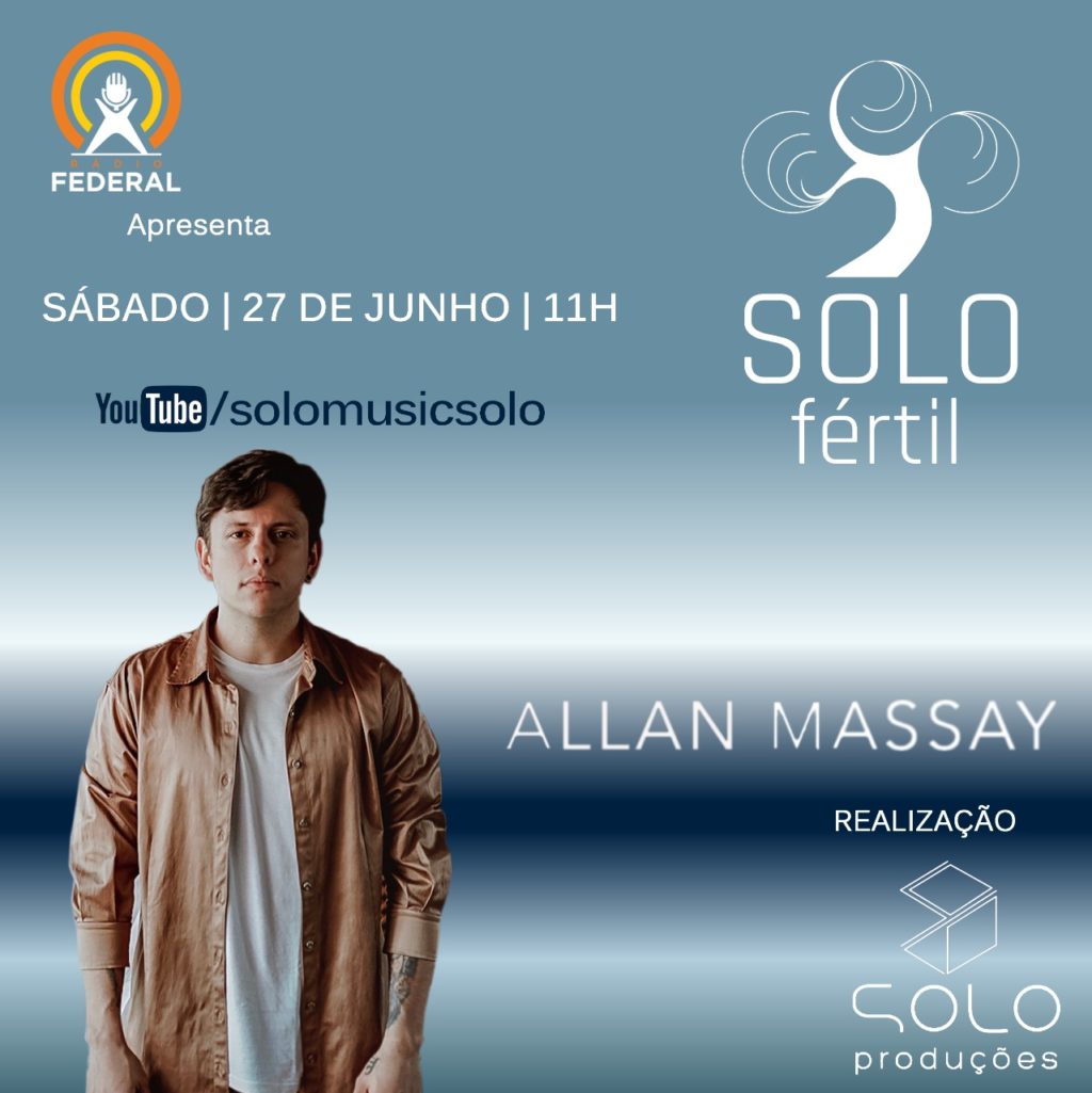 Allan Massay no projeto Solo Fértil