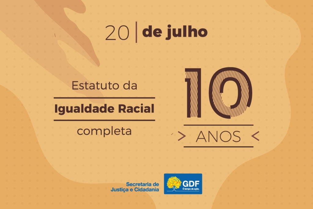 Estatuto da Igualdade Racial: 10 anos de promoção e defesa dos direitos da população negra