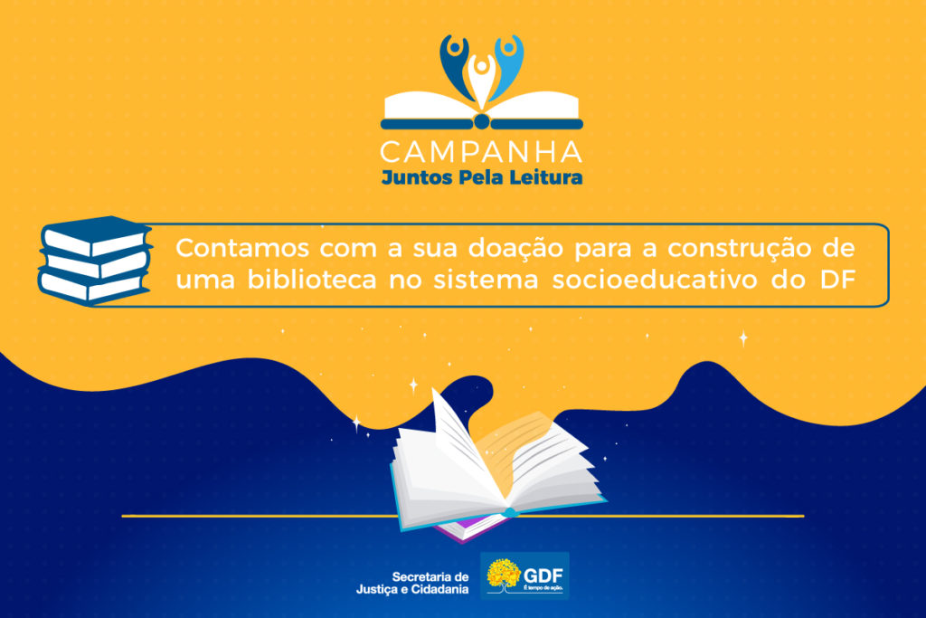 Sejus inicia campanha Juntos Pela Leitura para arrecadação de livros ao Sistema Socioeducativo do DF