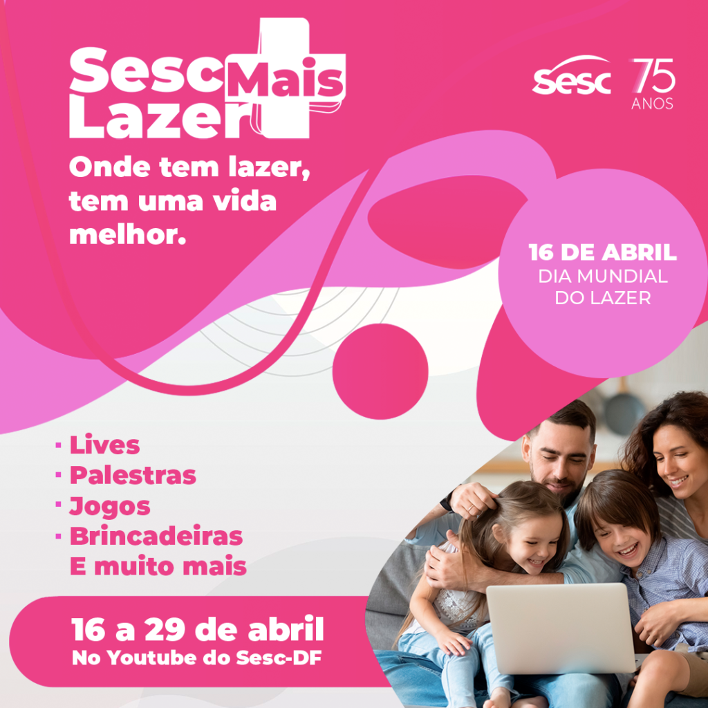 Diversão segura como forma de superar tempos de pandemia é tema do projeto Sesc Mais Lazer