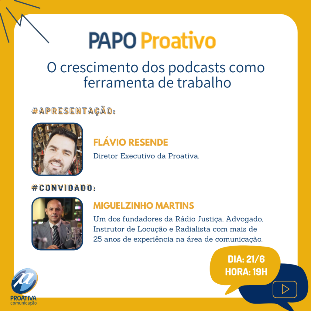 Papo Proativo fecha programação até outubro deste ano