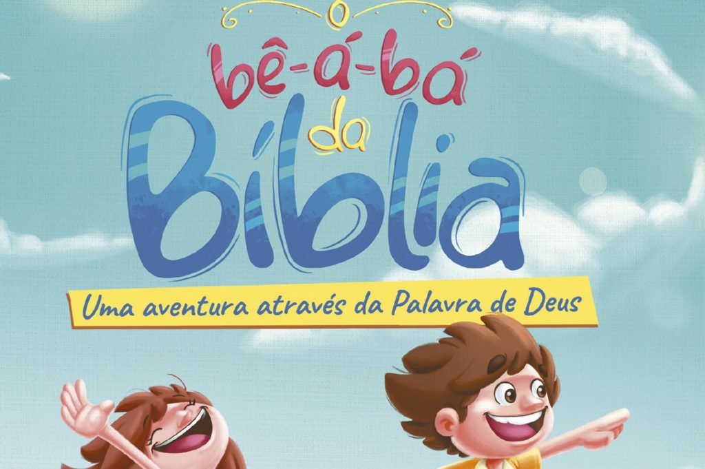 “O bê-á-bá da Bíblia” explica a Palavra de Deus para as crianças de forma lúdica e divertida