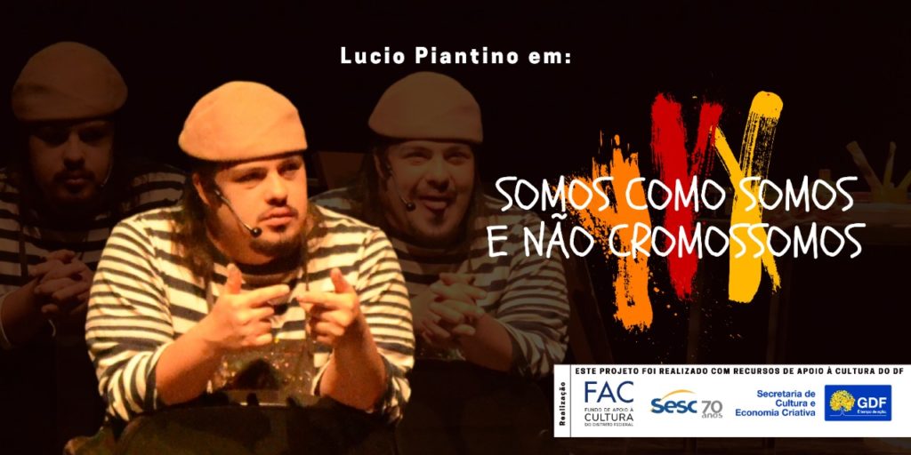 Ator com Síndrome de Down quebra estereótipos e protagoniza peça de teatro em Brasília