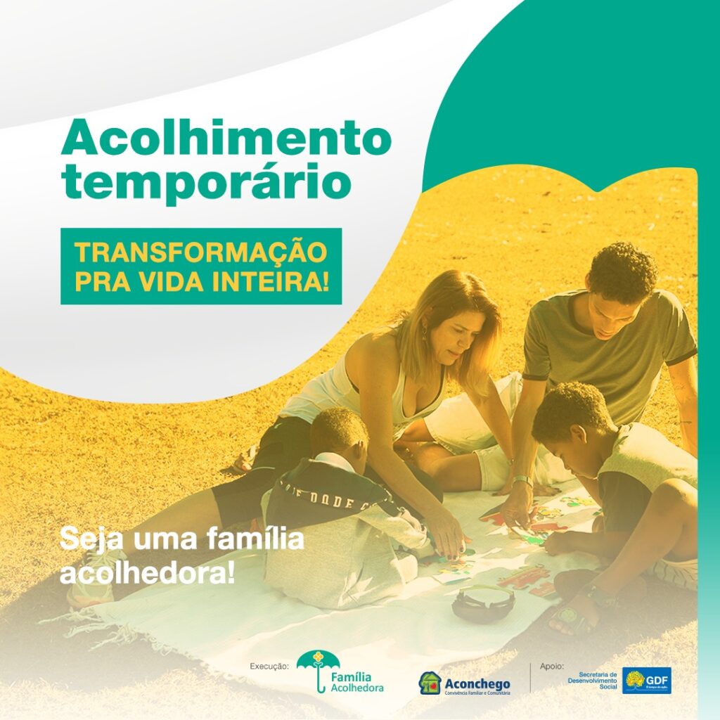 Inscrições abertas para Família Acolhedora