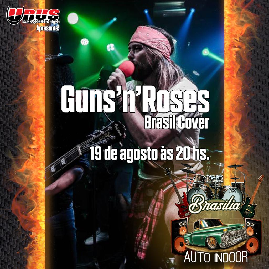 Guns N’ Roses Cover Brazil é grande atração 1º Brasília Auto Indoor