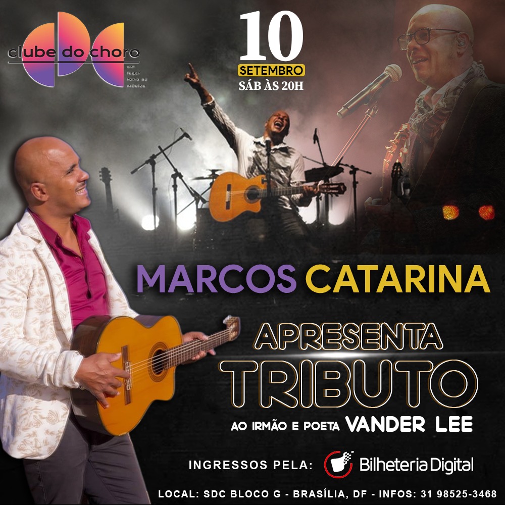 Marcos Catarina canta Vander Lee no Clube do Choro em Brasília
