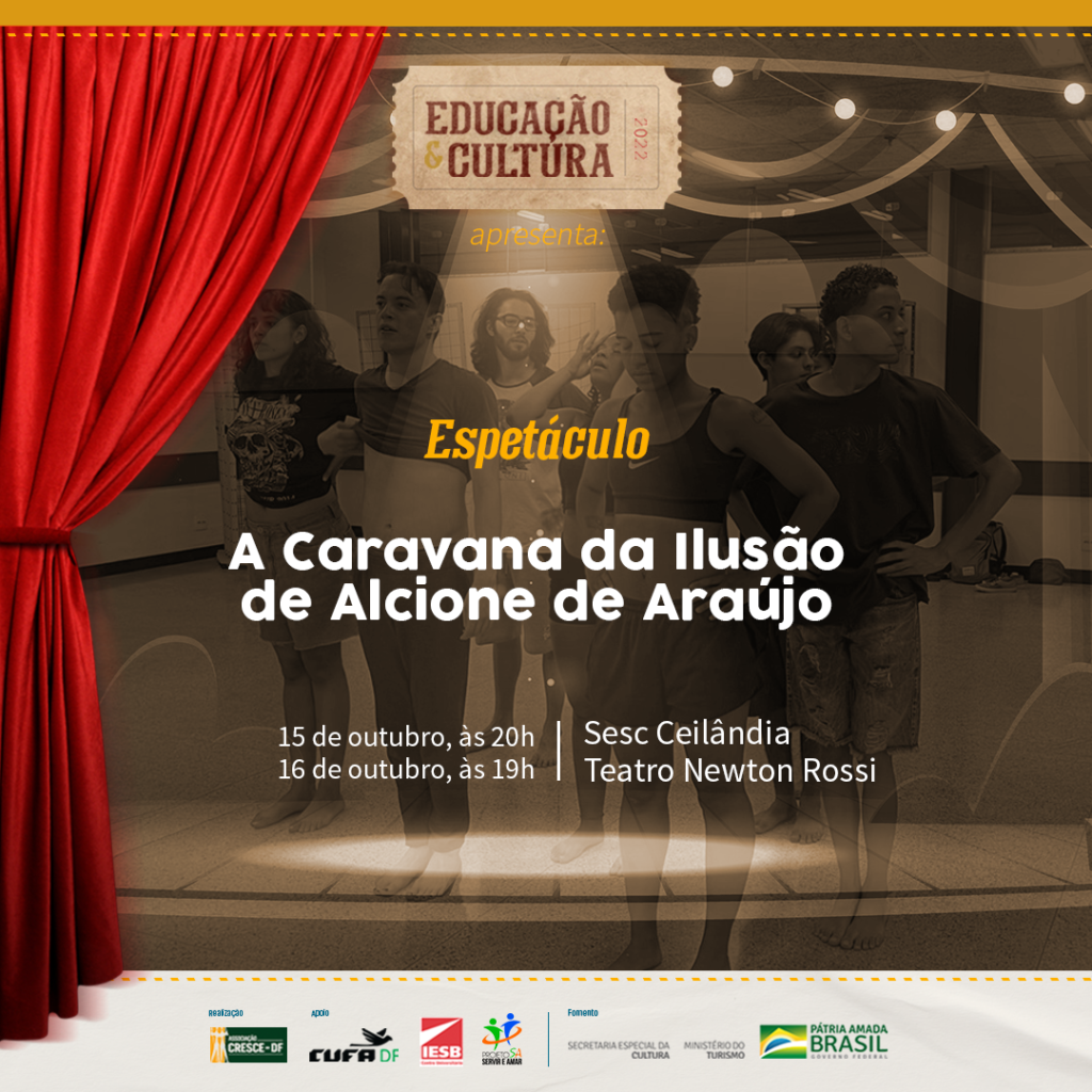Projeto Educação e Cultura apresenta espetáculo teatral no Sesc Ceilândia