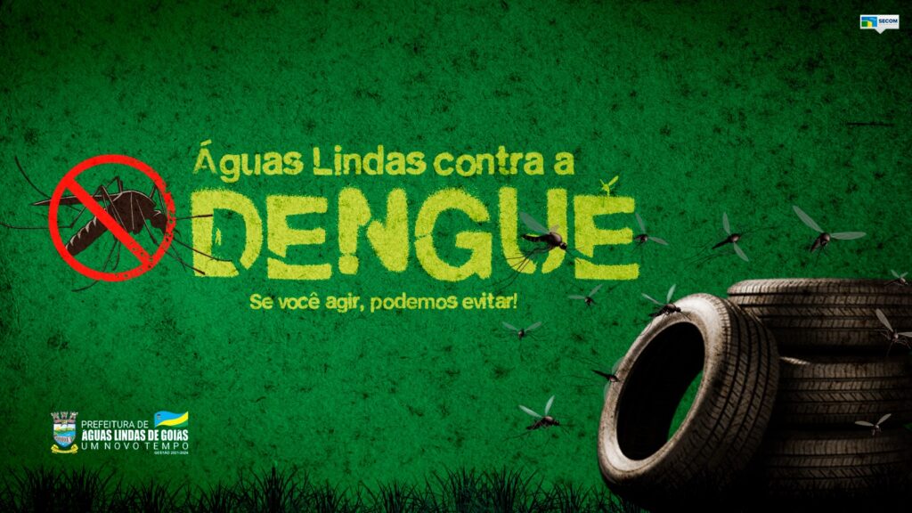 Águas Lindas de Goiás realiza Campanha de Conscientização de Combate à Dengue