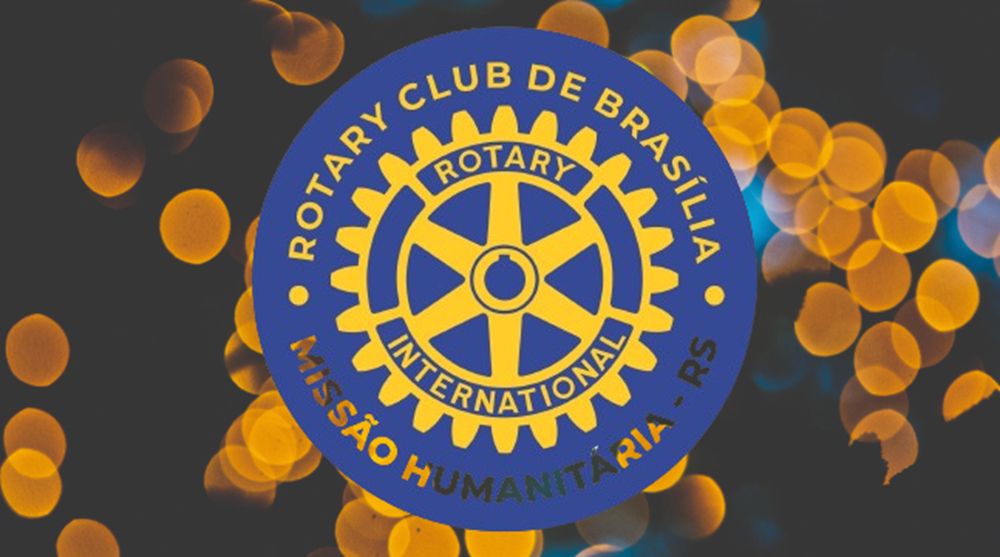 Rotary Club de Brasília agradece apoio recebido durante ação em prol do RS