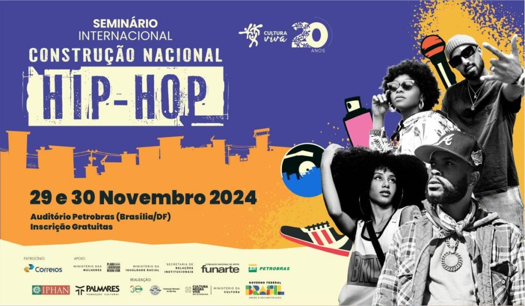 Brasília sedia I Seminário Internacional Construção Nacional da Cultura Hip-Hop
