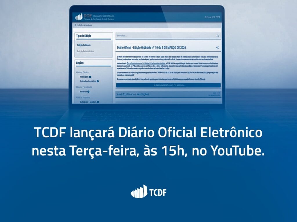 Transparência e agilidade: TCDF lança Diário Oficial Eletrônico