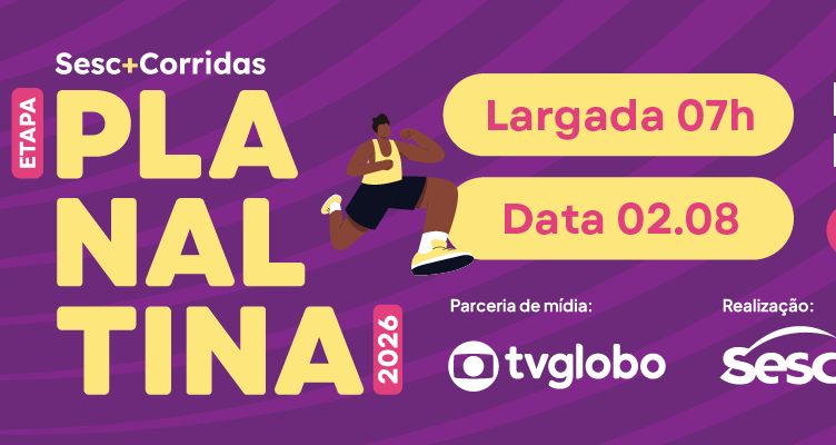 Sesc + Corridas terá etapa em Planaltina no dia 2 de agosto; Inscreva-se!